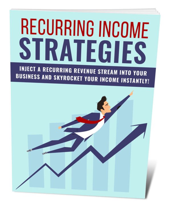 Recurring Income Strategies